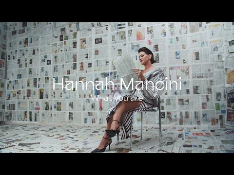 HANNAH MANCINI - What You Are (Official Music Video)