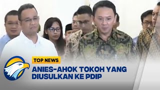 PDIP Cermati Peluang Duet Anies Ahok di Pilkada