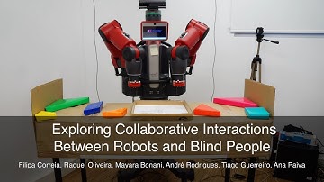 Exploring Collaborative Interactions Between Robots and Blind People