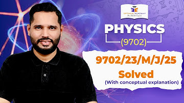 Step-by-step solution | As level structured paper Variant 23 May-June-25 | 9702/23/M/J/25