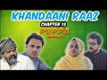 Khandaani Raaz | Chapter 13 | Season 3 | Puppa Web Series | The Idiotz