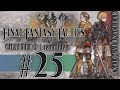 #25 Allies | Final Fantasy Tactics The Ivalice Chronicles Let's Play | Tactician