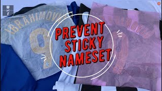 REPAIRING STICKY / TACKY NAME SET - How to prevent name kits from sticking to your jerseys / shirts