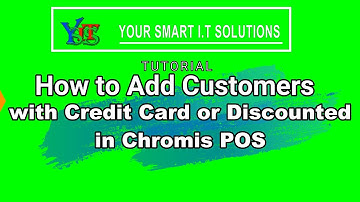 How To Add Customer Credit Or Discounted In Chromis Pos?