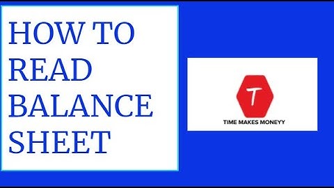 How to Read Balance Sheet on Moneycontrol? (Hindi) Part 1