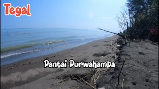 TEGAL #6 PANTAI PURWAHAMBA