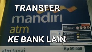 Cara Transfer Mandiri Ke Bank Lain