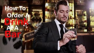 How To Drink Like A Gentleman | 5 Classic Cocktails Every Man Should Know