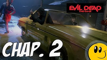 Evil dead the game Deluxe Edition Mission Chapter 2 Walkthrough [Party Down Brutal Game].