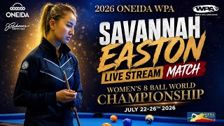 SAVANNAH EASTON vs PIA FILLER | 2026 Oneida WPA World Women’s 8 Ball Championship | Final 16