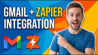 How To Integrate Gmail With Zapier [Step-By-Step Automation Guide]
