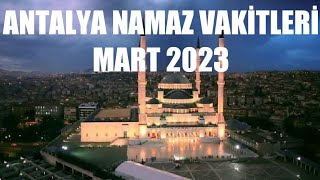 Antalya Namaz Vakitleri | MART 2023