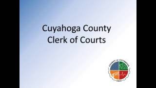 Foreclosure 101   Cuyahoga County Clerk of Courts Presentation August 2016