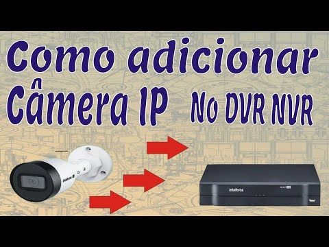 COMO ADICIONAR CAMERAS
