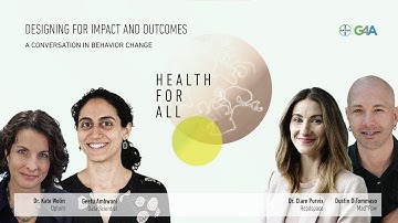 Designing for Impact and Outcomes: A Conversation in Behavior Change