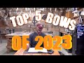 Top 5 bows 2023