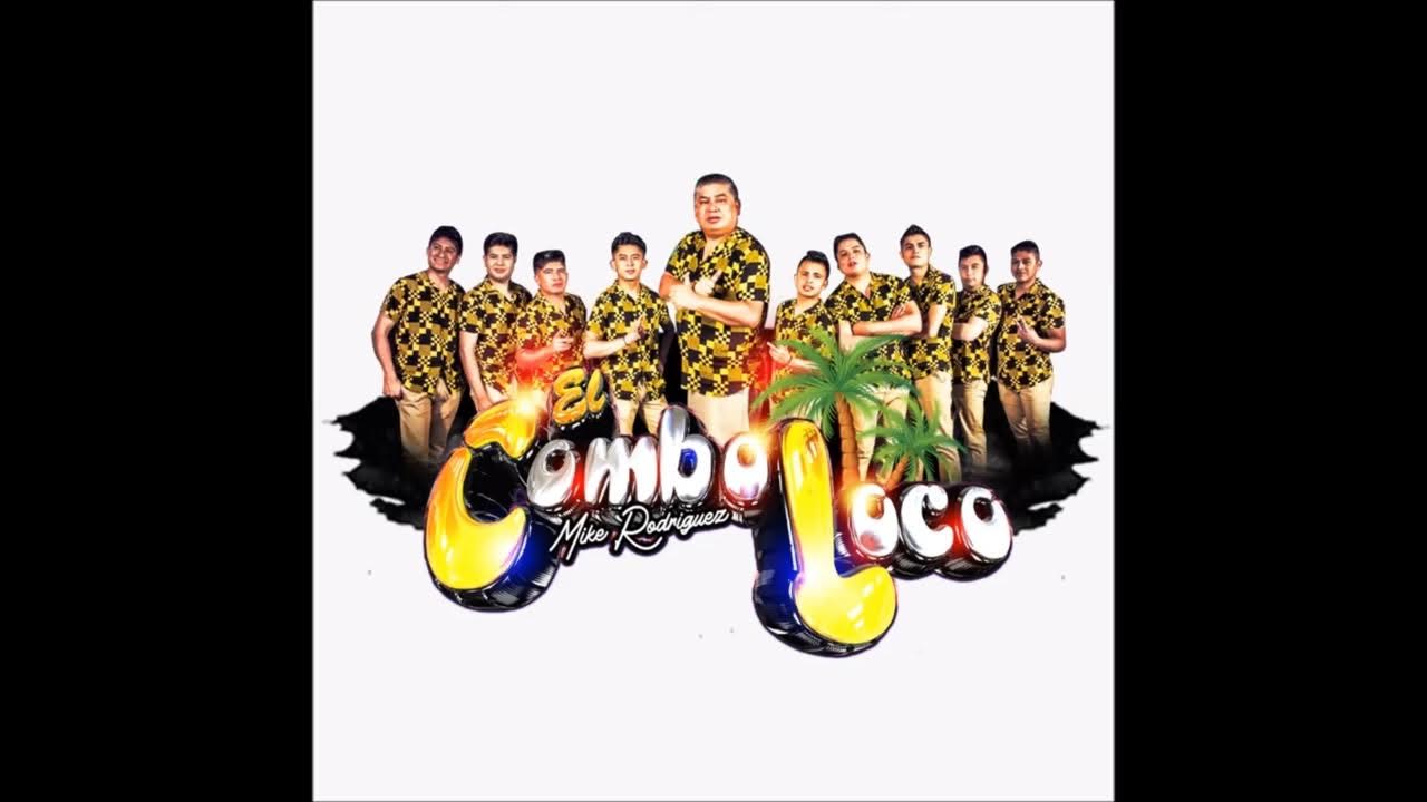Quien No Tienen Una Ilusión El Combo Loco YouTube