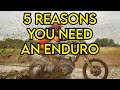 5 Reasons You Should Buy an Enduro Motorcycle