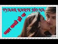 Pyaar Karte Ho Na Shorts Javed Mohsin Stebin B Shreya G Mohsin Khan Jasmin Bhasin Danish S mp3