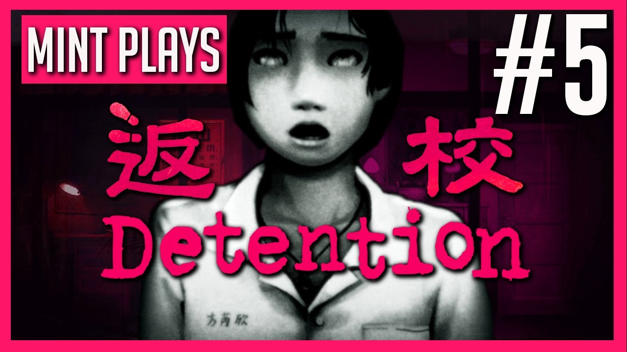 Detention 返校 - Following the Blood - Part 5 🦑