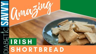 DELICIOUS DIABETIC FRIENDLY LOW CARB, ZERO SUGAR IRISH SHORTBREAD COOKIES by Diabetic Savvy with Davis Knight 604 views 4 years ago 7 minutes, 48 seconds