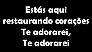 Te adorarei, Caminho No Deserto Soraya Moraes Letra Estás aqui movendo  entre nós Te adorarei, Te adorarei Estás aqui mudando destinos Te adorarei,  Te adorarei, By Atrevidos DA Mesa Torneios