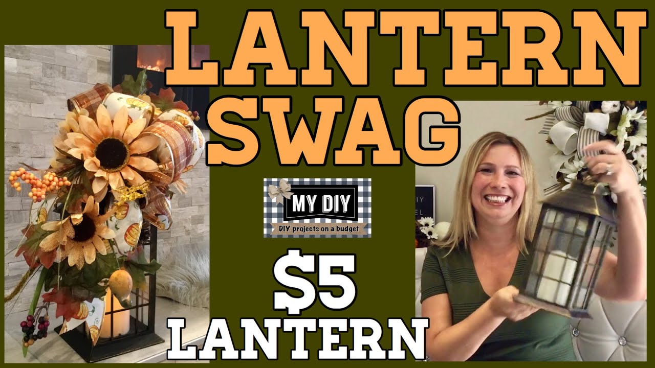 Fall Lantern Swag | Dollar Tree DIY |  $5 Lantern! EASY!!