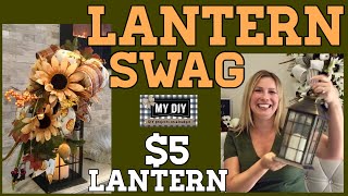 Fall Lantern Swag | Dollar Tree DIY |  $5 Lantern! EASY!!