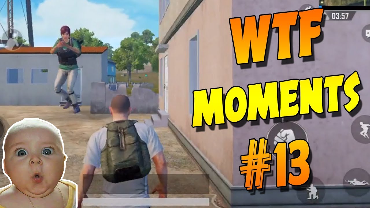 PUBG Mobile WTF Funny Moments, Epic Fail #13 - YouTube