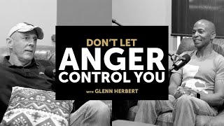 Don't Let Anger Control You | Rethink Podcast with Jim Burgen Ep 306