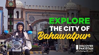 Explore the City of Bahawalpur with Rafia Aslam | Discovery Ride | Full Episode