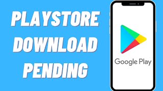 How To Fix Playstore Download Pending Problem (2021 Update)