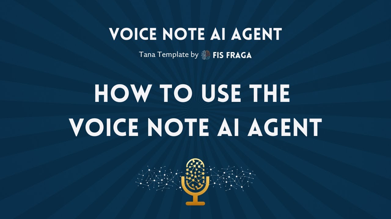 3. How to use the Tana Voice Note Agent - Detailed Explanation