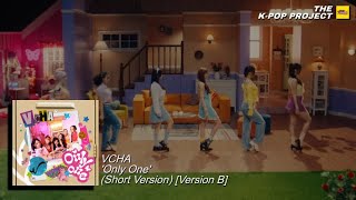 [비춰] VCHA - ‘Only One’ (Short Version) [Version B]