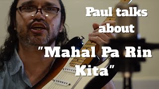 Paul Talks About Mahal Pa Rin Kita