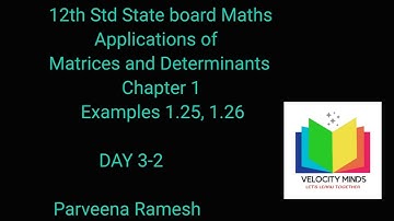 12 th Maths|Example  1.25,1.26 | Chapter 1|Applications of Matrices and Determinants|Day 3-2