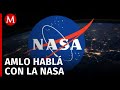 AMLO propone a la NASA que Katya Echazarreta vuelva al espacio para misiones