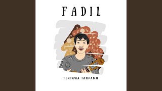 Tertawa Tanpamu
