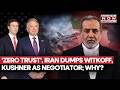 Iran-US War: Tehran Signals Preference To Hold Talks With Vance Over Steve Witkoff, Jared Kushner?