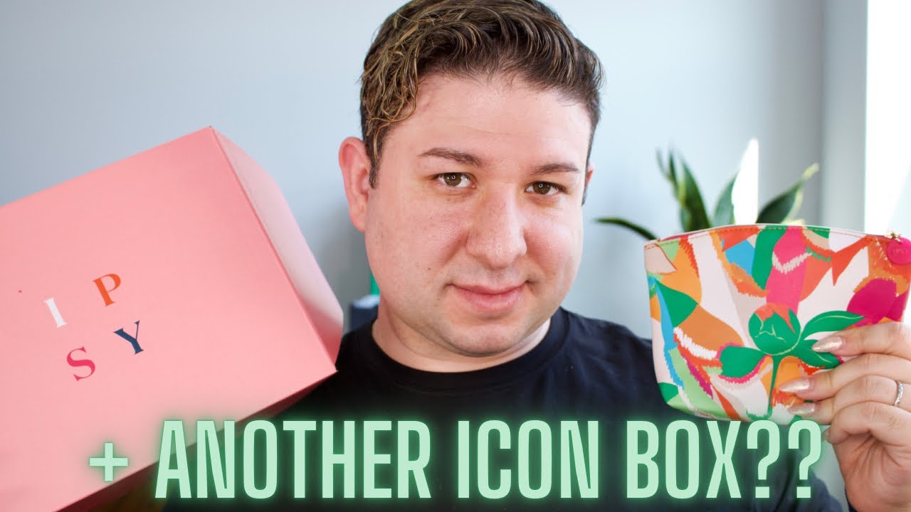 IPSY GLAM BAG + ICON ANOTHER BOX MAY 2023 BOXYCHARM UNBOXING! REVIEW AND REVEAL  | Brett Guy Glam