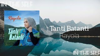 Lagu Minang Rayola - Tanti Batanti [Official Lyrics Video] [FHD 60FPS]