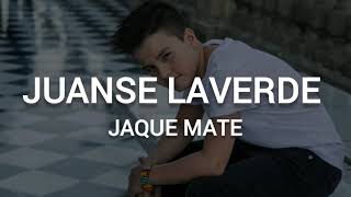 Juanse Laverde - Jaque Mate (letra/lyrics)