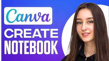 Canva Notebook Tutorial 2025 - How To Create A Notebook On Canva