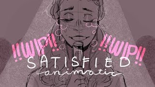 [WIP ANIMATIC] Satisfied | Hamilton