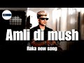 Amli di mush  raka official music latest punjabi song 2023