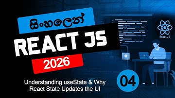 🔥 REACT JS | 2026 | Part 04 | SINHALA | Why Variables Don’t Update the DOM | AUK Learning Center