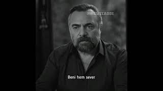 Beni Hem Sever Hem De Korkar Oldular.