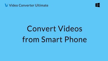 Wondershare Video Converter Ultimate: Convert Videos from Smart Phones to Another Format