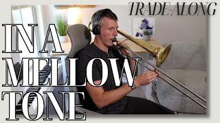 In A Mellow Tone jazz play along with trombonist nick finzer