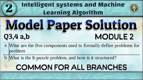 2.Intelligent Systems & Machine Learning Module 2 Model Paper Solution Explained 5th Sem CSE/ECE VTU